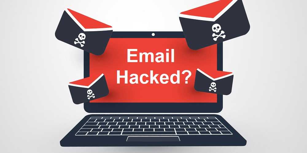 Has Your Email Been Hacked? Here’s How You Can Tell And What You Can Do